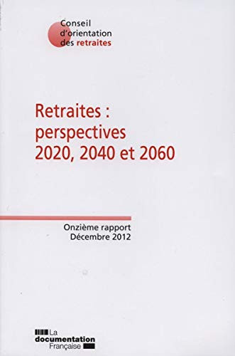 Retraites perspectives 2020, 2040 et 2060