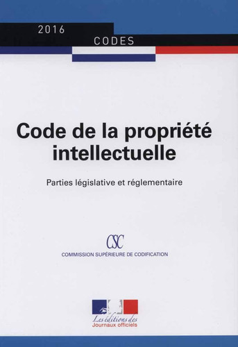 Code de la propriété intellectuelle parties législative et réglementaire