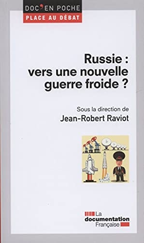 Russie vers une nouvelle guerre froide?