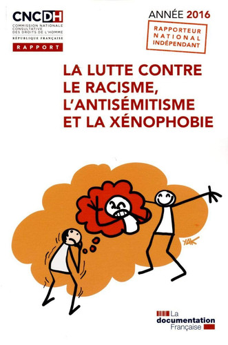 La lutte contre le racisme, l'antisémitisme et la xénophobie