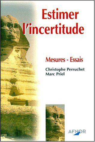 Estimer l'incertitude mesures, essais