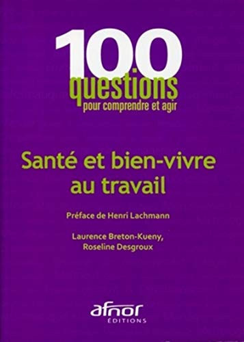Santé et bien vivre au travail