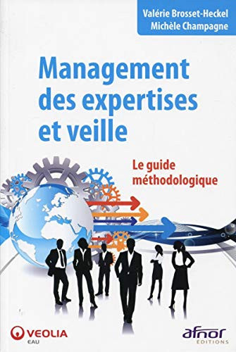 Management des expertises et veille le guide méthodologique