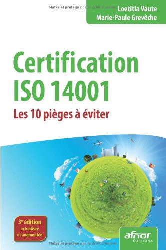 Certification ISO 14001 les 10 pièges à éviter