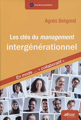 Les clés du management intergénérationnel En mode... "collaboratif"