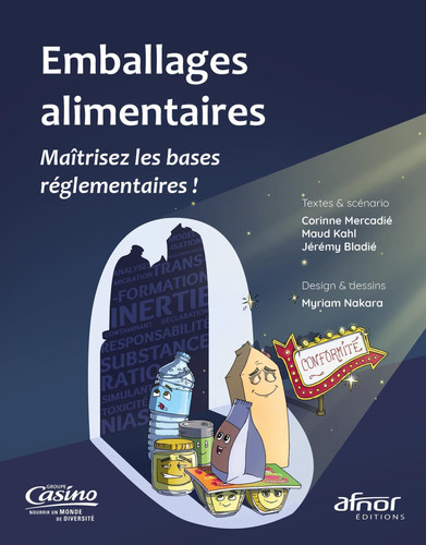 Emballages alimentaires Maîtrisez les bases réglementaires !