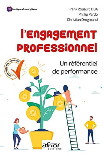 L'engagement professionnel Un référentiel de performance