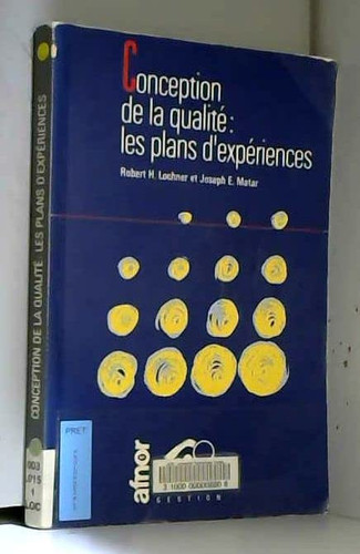 Conception de la qualité les plans d'expériences