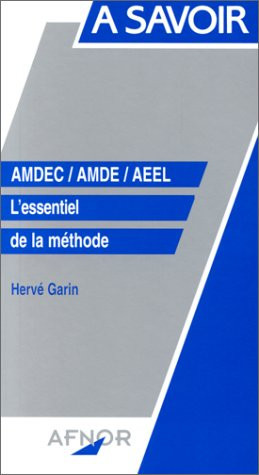 AMDEC, AMDE, AEEL l'essentiel de la méthode
