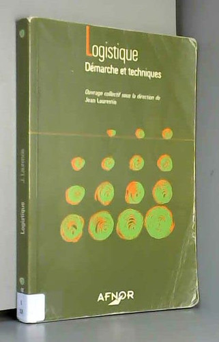 Logistique démarche et techniques