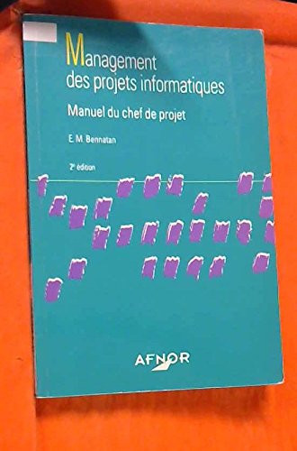 Management des projets informatiques manuel du chef de projet