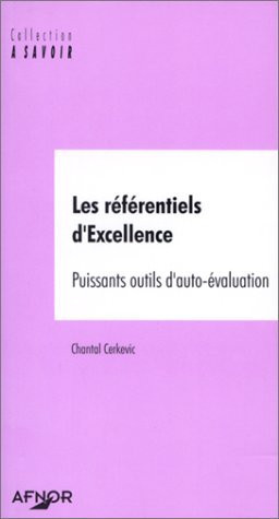 Les référentiels d'excellence puissants outils d'auto-évaluation