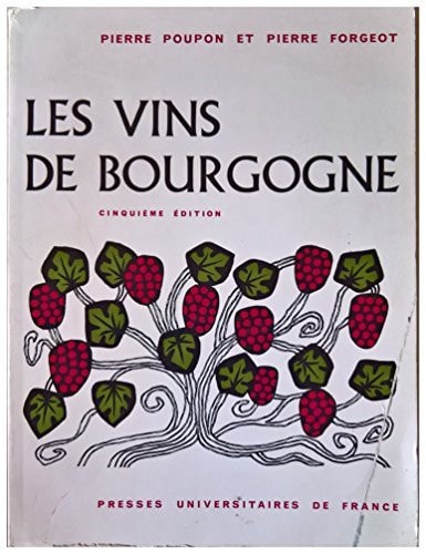 Les Vins de Bourgogne