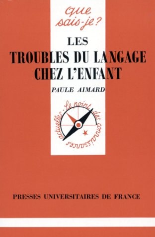 Les troubles du langage chez l'enfant