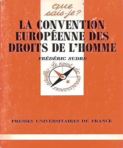 La Convention européenne des droits de l'homme