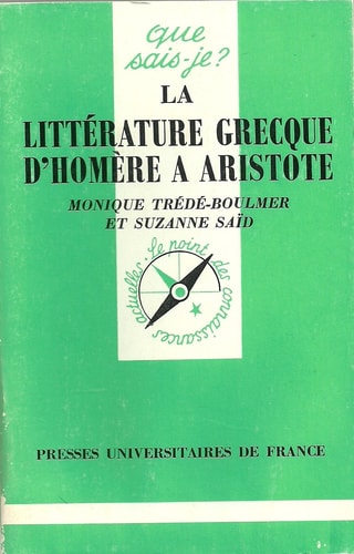 La littérature grecque d'Homère à Aristote