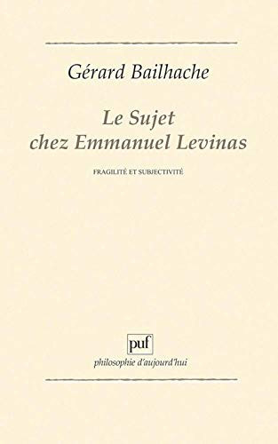 Le sujet chez Emmanuel Levinas