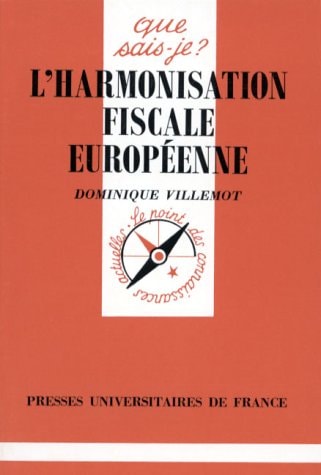 L'harmonisation fiscale européenne