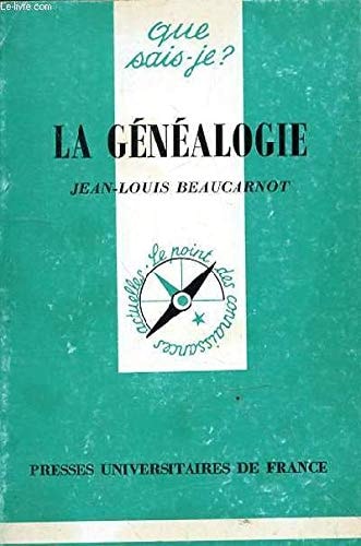 La Généalogie (QUE SAIS-JE ?)