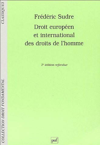 Droit europeen et international des droits de l'homme (7e ed)