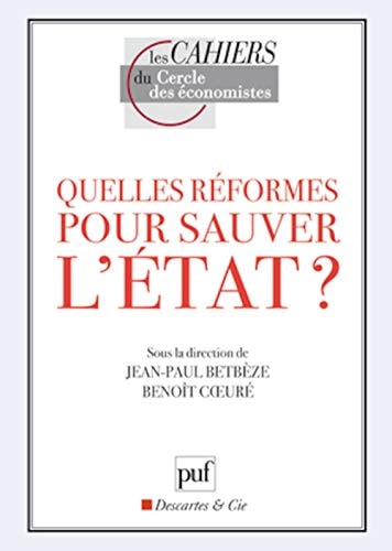 Quelles réformes pour sauver l'état?