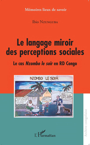 Le langage miroir des perceptions sociales Le cas  Nzombo le soir  en RD Congo