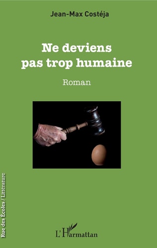Ne deviens pas trop humaine - Roman