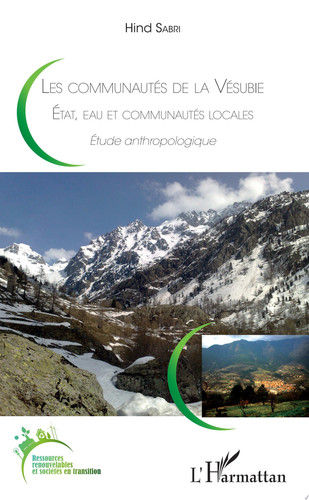 Les communautés de la Vésubie Etat, eau et communautés locales - Etude anthropologique