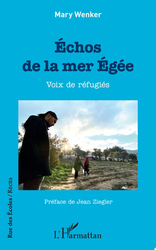 Échos de la mer Égée Voix de réfugiés