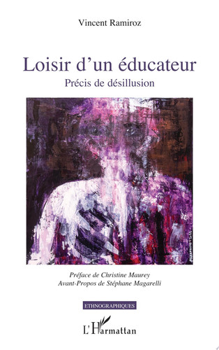 Loisir d'un éducateur Précis de désillusion