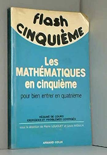 Les Mathématiques en cinquième pour bien entrer en quatrième