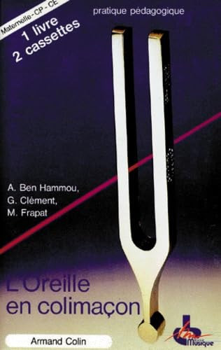 L'OREILLE EN COLIMACON. Avec 1 livre et 2 cassettes