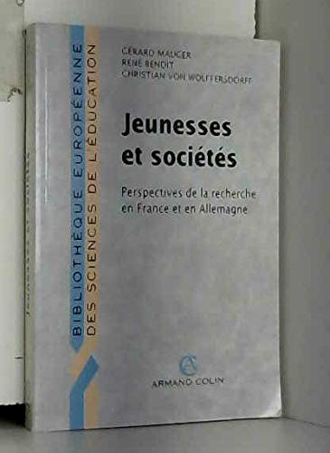 Jeunesses et sociétés perspectives de la recherche en France et en Allemagne