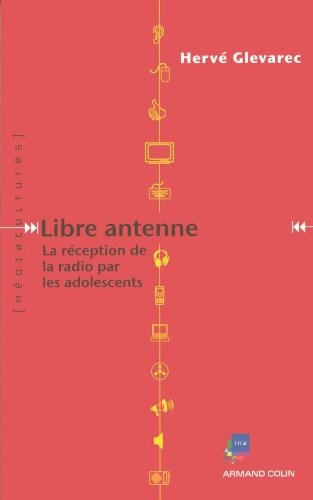 Libre antenne la réception de la radio par les adolescents