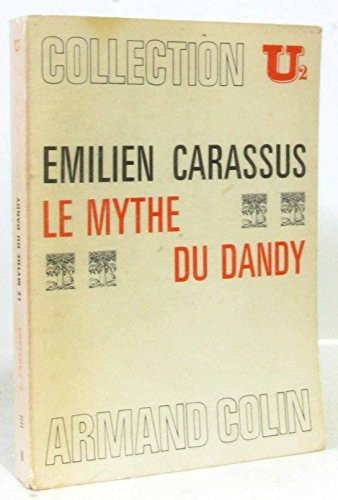 Le Mythe Du Dandy