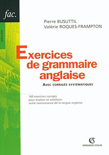 Exercices de grammaire anglaise avec corrigés systématiques