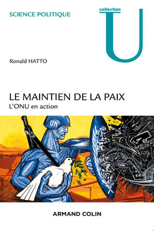 Le maintien de la paix: L'ONU en action