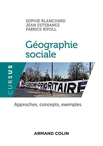 Géographie sociale approches, concepts, exemples