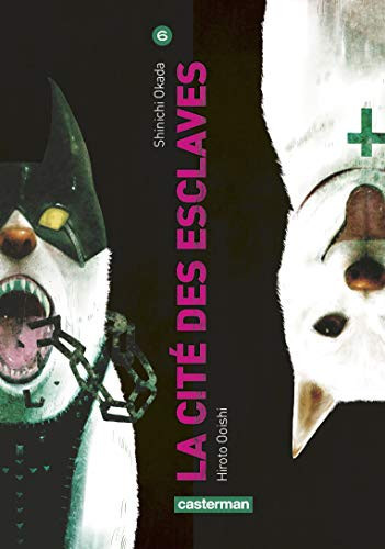 La cité des esclaves Tome 6
