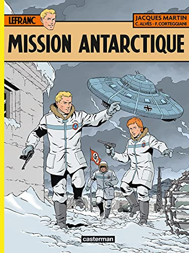 Lefranc Vol. 26: Mission Antarctique (French Edition)
