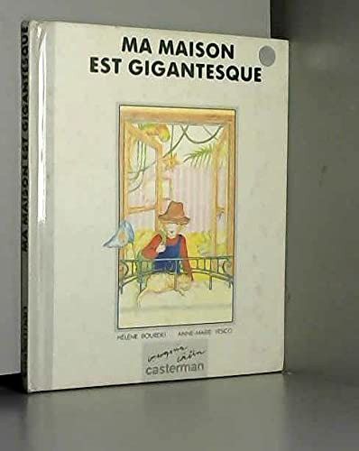 Ma maison est gigantesque