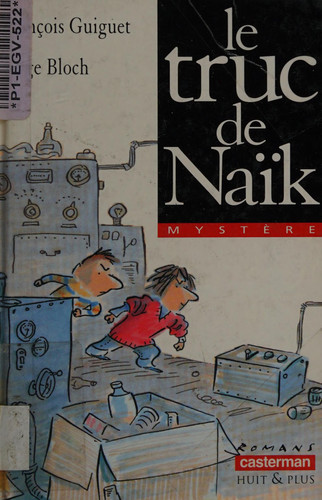 Le truc de Naïk
