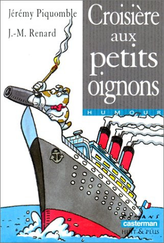 Croisière aux petits oignons