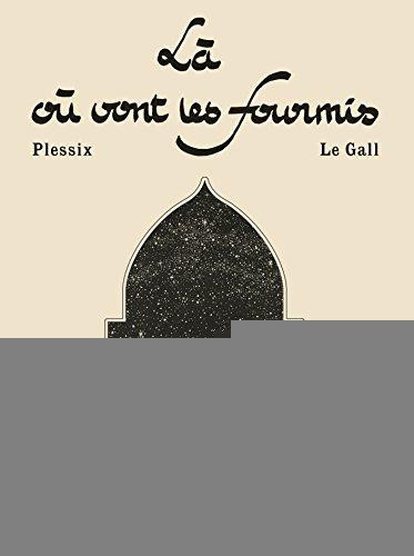 Là où vont les fourmis