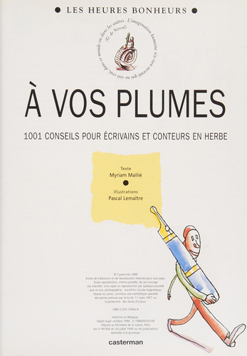 À vos plumes 1001 conseils pour écrivains et conteurs en herbe