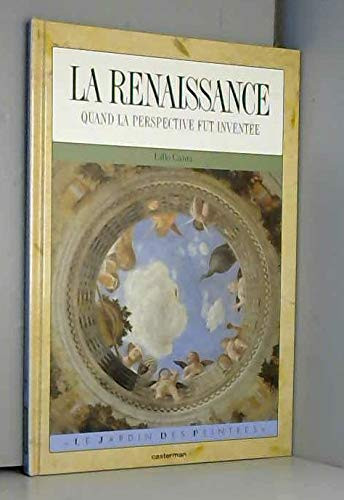 La Renaissance quand la perspective fut inventée