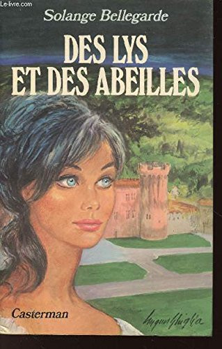 Des lys et des abeilles roman