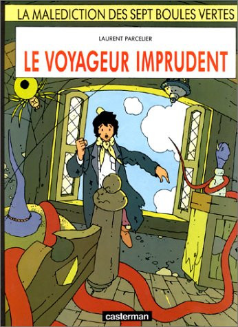 Le voyageur imprudent