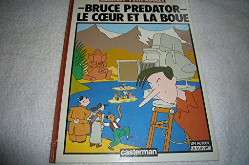 Bruce Predator, le cœur et la boue