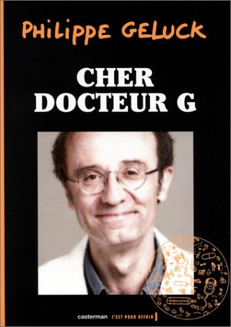Cher docteur g.